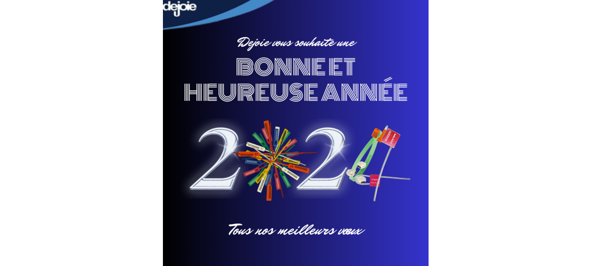 Bonne et heureuse année 2024 de la part de Dejoie